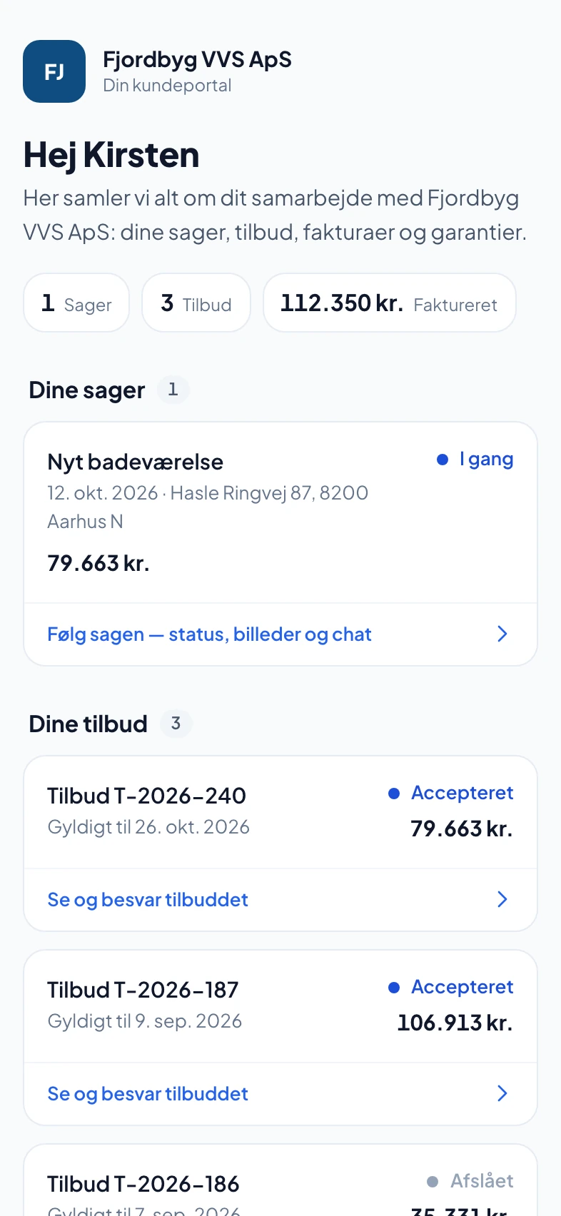 Kundens side med sager, tilbud og status
